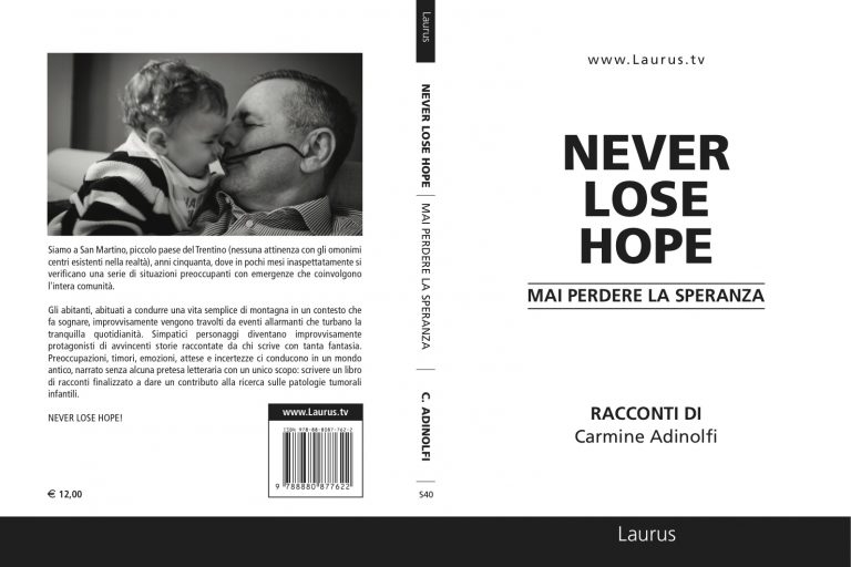 Libri: “Never lose hope. Mai perdere la speranza” del  Generale  Carmine Adinolfi,