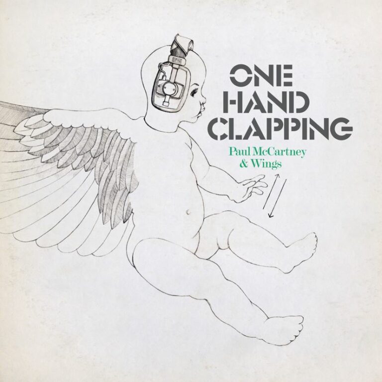Paul McCartney & Wings  “One Hand Clapping”. Il Disco della Settimana .