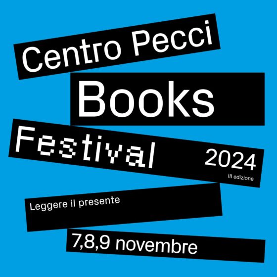 Centro Pecci Book Festival – Leggere il presente