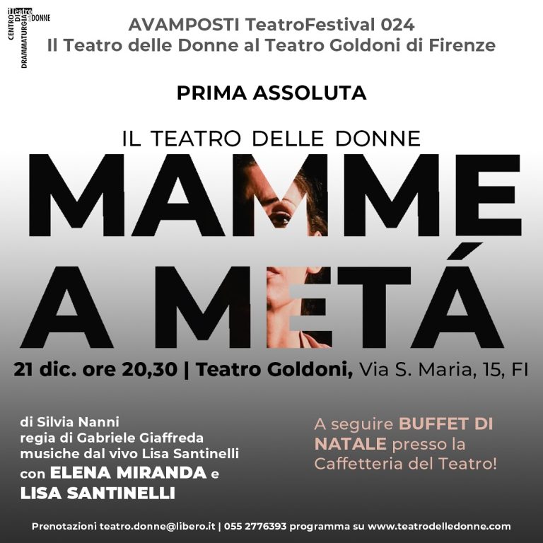 “Mamme a metà” al Teatro Goldoni. L’intervista a Silvia Nanni